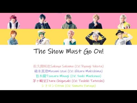 [A3!]The Show Must Go On ~SPRING & SUMMER 2018~ {KAN/ROM/EN/中}