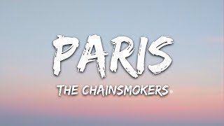 The Chainsmokers - Paris (Lyrics)