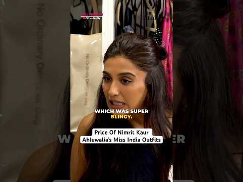 Nimrit Kaur Ahluwalia Ke Miss India Outfits Are From? | Hauterrfly #shorts