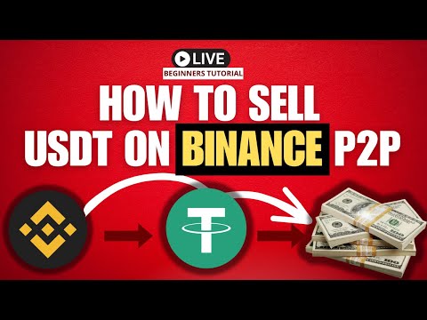 How To Sell USDT On Binance P2P - (Withdraw money from binance to bank)