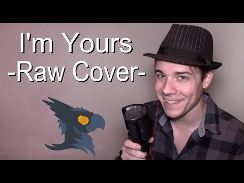 I'm Yours (NO AUTOTUNE) - Black Gryph0n Cover