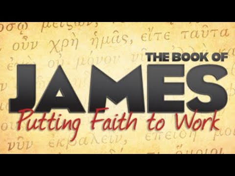 The Epistle of James | Chapters 1-5 | Bible Study