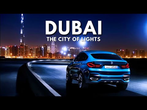 Dubai - The City of Light