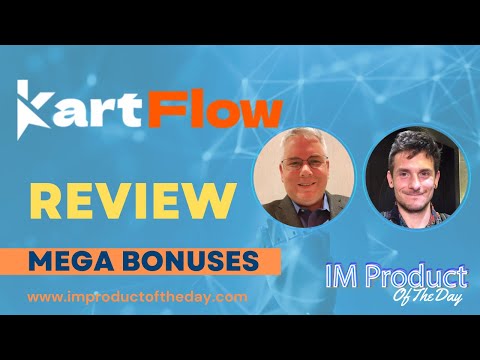 Kart Flow Review + Award-Winning Bonuses To Make It Work FASTER (Worth $997)!