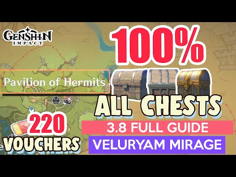 How to: 3.8 ALL CHESTS & JOYEUX VOUCHERS | Pavilion of Hermits 100% FULL GUIDE【 Genshin Impact 】