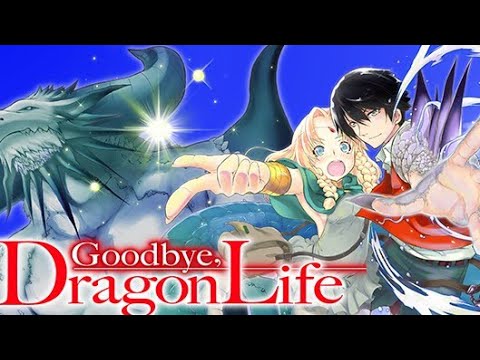 Good Bye Dragon Life | Trailer.