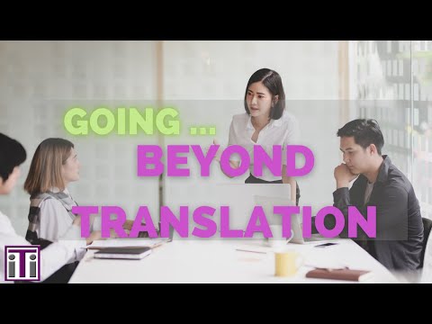 Going Beyond Translation Translates to HUGE ROI!