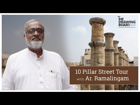 10 Pillar Street tour with Ar. Ramalingam - The Drawing Board