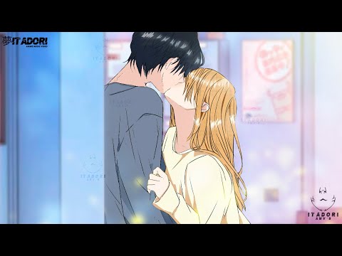 Paper Walls「AMV」Kiss me now that we're alone ᴴᴰ