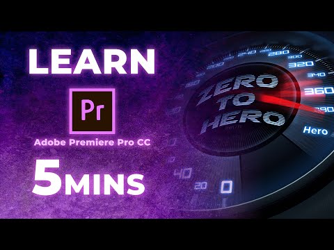 Learn Adobe Premiere Pro in 5 minutes! - From Zero to Hero