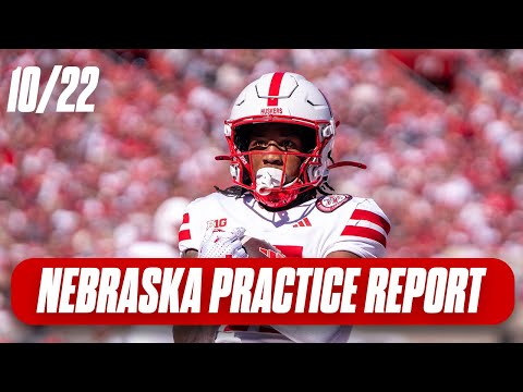 Nebraska Football Practice Report Oct. 22 I Nebraska Huskers I GBR