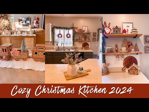 🎄NEW🎄 COZY CHRISTMAS KITCHEN DECORATE WITH ME | Cozy Christmas Kitchen Decorating Ideas 2024