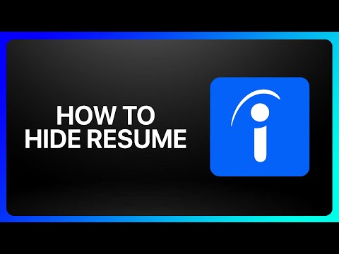 How To Hide Resume On Indeed Tutorial