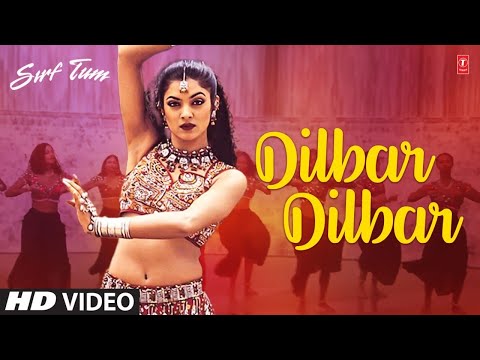 Dilbar Dilbar - Video Song | Alka Yagnik | Sirf Tum | Sushmita Sen, Sanjay Kapoor | 90s Hit Song