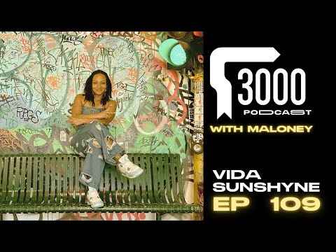 3000 Podcast 109 : Vida Sunshyne