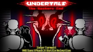 Undertale: The Hacker's End (VHS Sans) | Phase 3 (Corey's Take) | Battle Animation