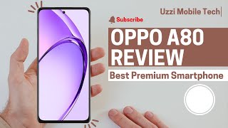 Oppo A80 Best Premium Phone #oppo #oppoa80 #UzziMobileTech