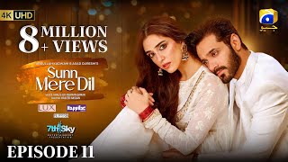 Sunn Mere Dil Episode 11 [Eng Sub] Digitally Presented by LUX - Happilac Paints and Blesso Cosmetics