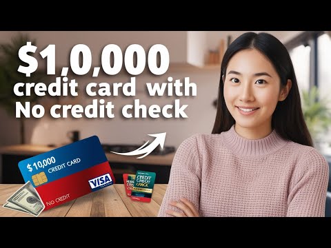 $10,000 Credit Card with No Credit Check