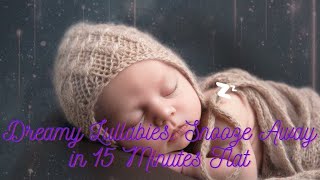 The Right Music for Babies Soothing Lullabies for Baby's Sweet Dreams: Relaxing Music for Sleep #87