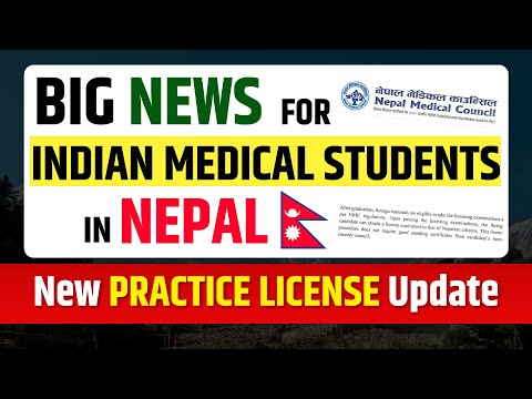 License to Practice in Nepal for Indian MBBS Students 🩺🇳🇵 | All You Need to Know!