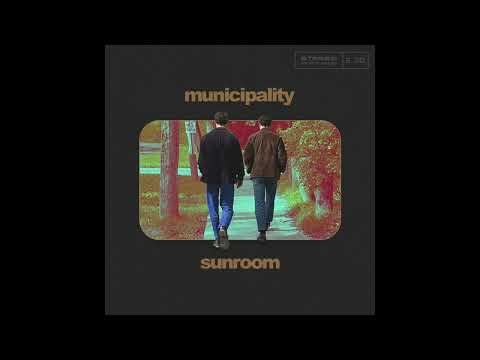 Municipality - Sunroom (Full Album)