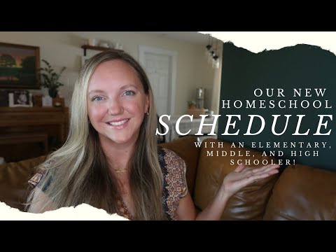 OUR NEW HOMESCHOOL SCHEDULE || HIGH SCHOOL, MIDDLE SCHOOL, & ELEMENTARY SCHOOL