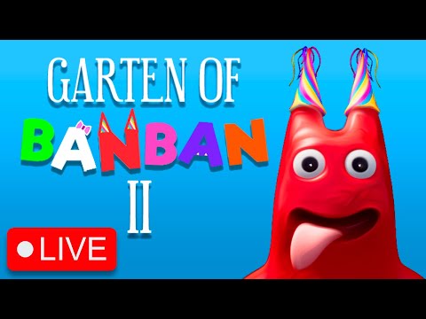 🔴 DIRECTO: Garten of BanBan 2