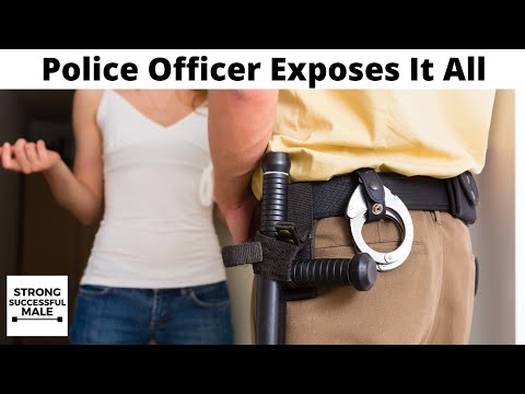 Police Officer Exposes THE TRUTH On Domestic "Situations" And How Men Can Protect Themselves