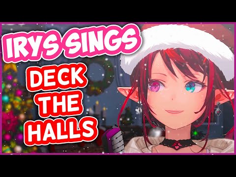 Deck The Halls - IRyS | HololiveEN Karaoke [UNARCHIVED]