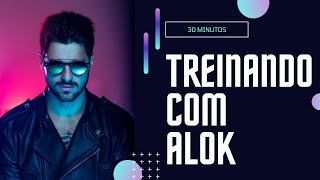 Treinando com DJ Alok - 30 minutos workout