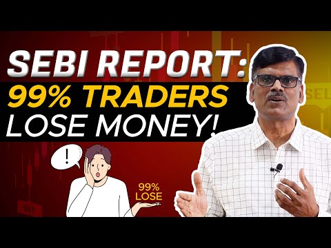 99% Traders LOSE MONEY While SEBI Does Nothing to Help?!