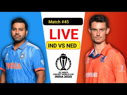 India vs Netherlands  Live World Cup - Match 45 | IND  VS NED  Live Score 2nd Inngs