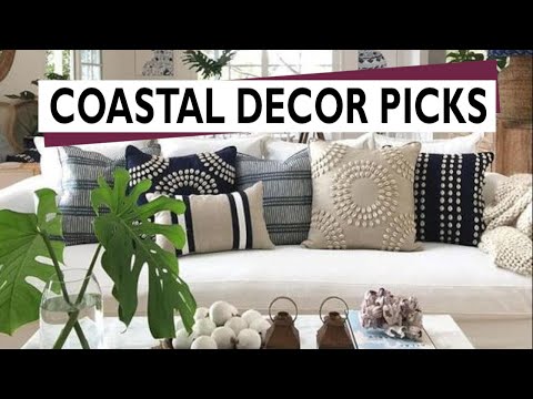 How to pick Modern Coastal Decor!