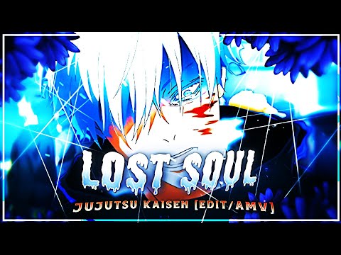 └ Jujutsu Kaisen Sibuya Arc 🌧️」- "Lost Soul" Amv Edit [ + Free Preset ] Quick !