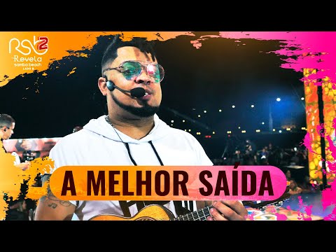 Grupo Revelação - A Melhor Saida (REVELA SAMBA BEACH 2 - LADO B / Ao Vivo)