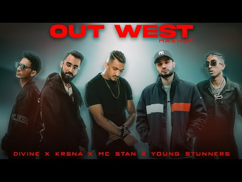 OUT WEST - Divine, Krsna, Mc Stan & Young Stunners | Prod. By Ether