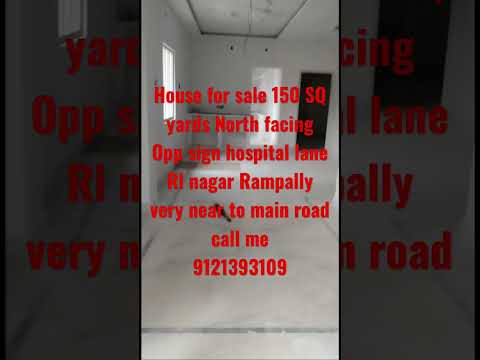 House for sale in Rl Nagar Rampally call me 9121393109