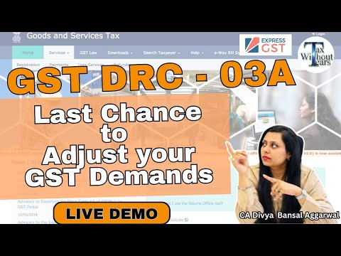 Form GST DRC 03A LIVE DEMO| Latest GSTN Advisory | Final Opportunity To Adjust Your GST Demands