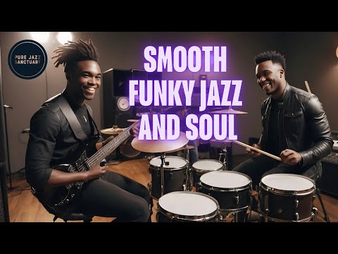 Smooth Funky Jazz for Grooves | Pure Jazz Sanctuary 🛜 Live Stream