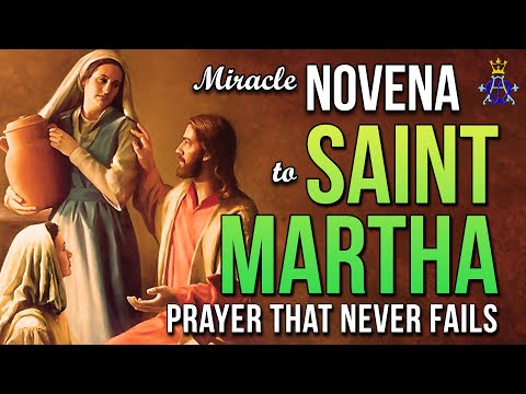 🕊️ Miracle Novena to Saint Martha - Prayer That Never Fails