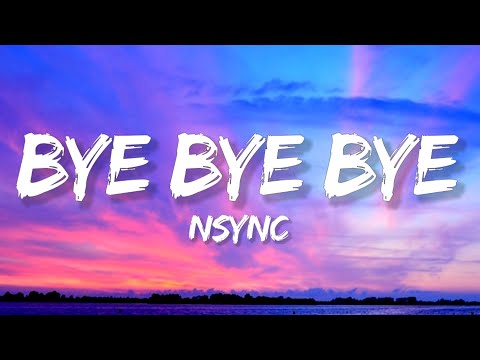 NSYNC - Bye Bye Bye (Lyrics) [Deadpool & Wolverine Soundtrack]