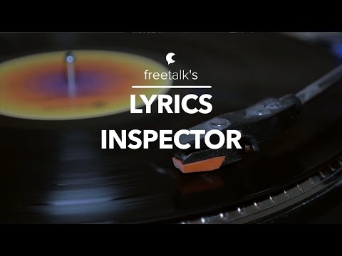 Lyrics Inspector: A show about music