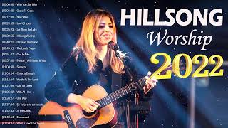 Hillsong Collection Praise And Worship Songs 2022 🙏 Gospel Christian Songs Of Hillsong