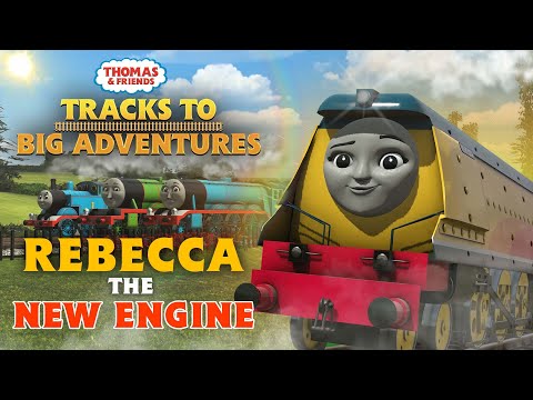 Rebecca the New Engine | Tracks to Big Adventures | Episode Compilation