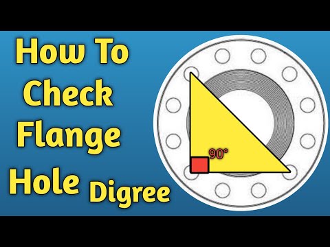 Flange Ka Hole Ka Degree Kaise Nikale How to Check Flange Hole Degree Degree Nikalne Ke Tarika