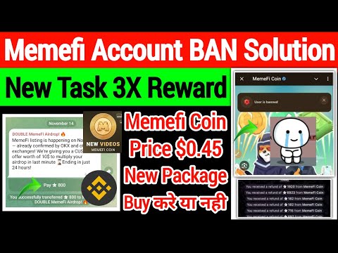 Memefi Account BAN Solution | New Task 3X Reward | Memefi Price $0.45 | 15th Nov Snapshot