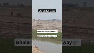 Dholera Airport Runway Development Update | Invest in India's Smart City Future |Contact 74041 81237