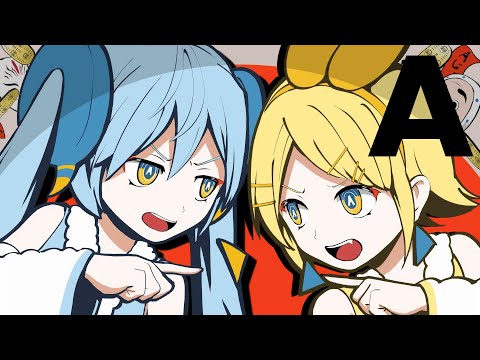 PinocchioP - Isn't it "A" feat. Hatsune Miku & Kagamine Rin