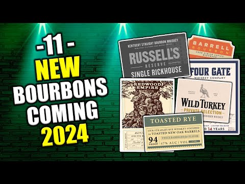 11 NEW Bourbons Coming 2024! | Ep. 2